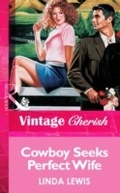 Cover: Cowboy Seeks Perfect Wife - Mills & Boon