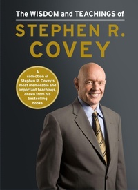 Abbildung von: The Wisdom and Teachings of Stephen R. Covey - Touchstone