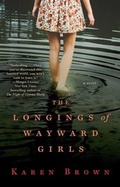 Cover: The Longings of Wayward Girls - Washington Square Press