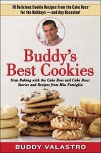 Abbildung von: Buddy's Best Cookies (from Baking with the Cake Boss and Cake Boss) - Atria Books