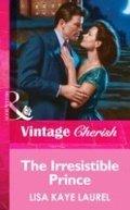 Cover: The Irresistible Prince - Mills & Boon