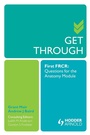 Cover: Get Through First FRCR: Questions for the Anatomy Module - Royal Society of Medicine Press Ltd