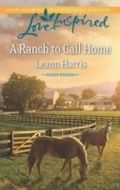 Cover: A Ranch To Call Home - Mills & Boon