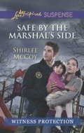 Cover: Safe By The Marshal's Side - Mills & Boon