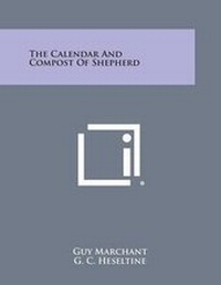 Enlarge image Cover: The Calendar and Compost of Shepherd - Literary Licensing, LLC