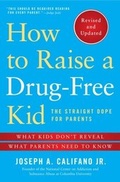 Cover: How to Raise a Drug-Free Kid - Touchstone;Atria Books