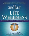 Cover: The Secret of Life Wellness - Atria Books/Beyond Words