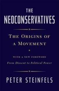 Enlarge image Cover: The Neoconservatives - Simon + Schuster LLC