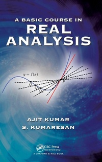 Abbildung von: A Basic Course in Real Analysis - Chapman & Hall/CRC