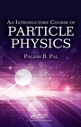Cover: An Introductory Course of Particle Physics - CRC Press