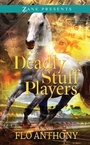 Cover: Deadly Stuff Players - Strebor Books