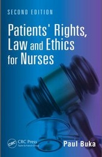 Abbildung von: Patients' Rights, Law and Ethics for Nurses - Apple Academic Press Inc.