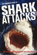 Cover: Mammoth Book of Shark Attacks, The - Robinson