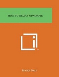 Enlarge image Cover: How to Read a Newspaper - Literary Licensing, LLC