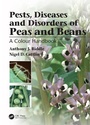 Cover: Pests, Diseases and Disorders of Peas and Beans - CRC Press