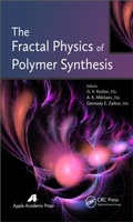 Cover: The Fractal Physics of Polymer Synthesis - Apple Academic Press Inc.