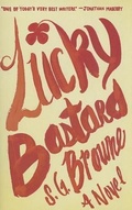 Cover: Lucky Bastard - Gallery Books