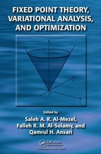 Enlarge image Cover: Fixed Point Theory, Variational Analysis, and Optimization - Chapman & Hall/CRC