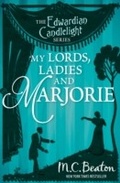 Cover: My Lords, Ladies and Marjorie - Canvas