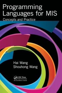 Enlarge image Cover: Programming Languages for MIS - Apple Academic Press Inc.