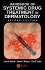 Cover: Handbook of Systemic Drug Treatment in Dermatology - Apple Academic Press Inc.