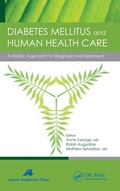 Cover: Diabetes Mellitus and Human Health Care - Apple Academic Press Inc.