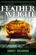 Cover: Mammoth Books presents Featherweight - Robinson
