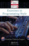 Cover: Exercises in Programming Style - Apple Academic Press Inc.