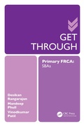 Cover: Get Through Primary FRCA: SBAs - CRC Press