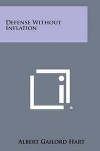 Enlarge image Cover: Defense Without Inflation - Literary Licensing, LLC