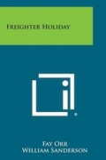 Cover: Freighter Holiday - Literary Licensing, LLC