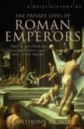 Cover: A Brief History of the Private Lives of the Roman Emperors - Robinson