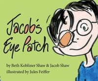 Enlarge image Cover: Jacob's Eye Patch - Simon & Schuster Children's Publishing