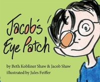 Enlarge image Cover: Jacob's Eye Patch - Simon + Schuster Inc.