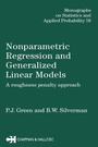 Cover: Nonparametric Regression and Generalized Linear Models - Chapman & Hall/CRC