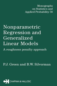 Enlarge image Cover: Nonparametric Regression and Generalized Linear Models - Chapman & Hall/CRC