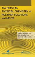 Cover: The Fractal Physical Chemistry of Polymer Solutions and Melts - Apple Academic Press Inc.