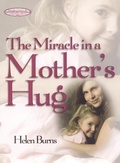Cover: The Miracle in a Mother's Hug - Howard Books