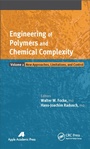 Cover: Engineering of Polymers and Chemical Complexity, Volume II - Apple Academic Press Inc.