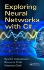 Cover: Exploring Neural Networks with C# - CRC Press