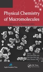 Cover: Physical Chemistry of Macromolecules - Apple Academic Press Inc.