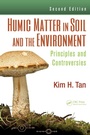 Cover: Humic Matter in Soil and the Environment - CRC Press