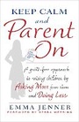 Cover: Keep Calm and Parent On - Atria Books
