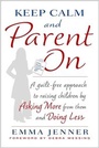 Cover: Keep Calm and Parent On - Atria Books