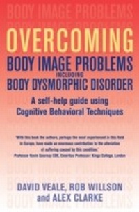Enlarge image Cover: Overcoming Body Image Problems including Body Dysmorphic Disorder - Robinson