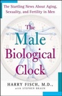 Cover: The Male Biological Clock - Atria Books