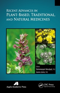 Abbildung von: Recent Advances in Plant-Based, Traditional, and Natural Medicines - Apple Academic Press Inc.