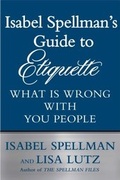 Cover: Isabel Spellman's Guide to Etiquette - Simon & Schuster