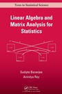Cover: Linear Algebra and Matrix Analysis for Statistics - Chapman & Hall/CRC