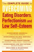 Cover: The Complete Guide to Overcoming Eating Disorders, Perfectionism and Low Self-Esteem (ebook bundle) - Robinson